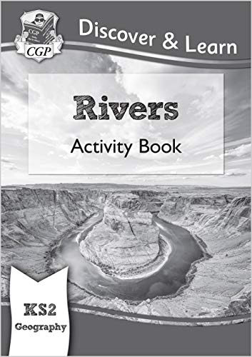 KS2 Geography Discover & Learn: Rivers Activity Book (CGP KS2 Geography) von Coordination Group Publications Ltd (CGP)